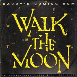 Walk The Moon Daddy's Coming Home USED VINYL 12INCH PROMO SINGLE 33 S RPM