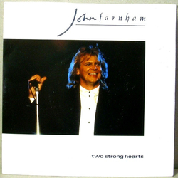 John Farnham Two Strong Hearts Vinyl 7" USED
