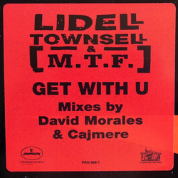 Lidell Townsell & M.T.F. Get With U Vinyl 12" USED