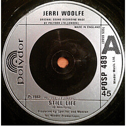 Jerri Woolfe Still Life USED VINYL 7INCH 45 RPM SINGLE
