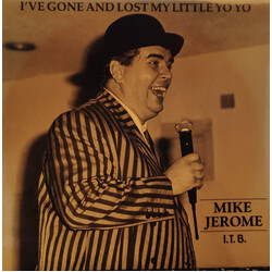 Mike Jerome (ITB) I've Gone And Lost My Little Yo Yo Vinyl 7" USED
