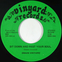 Dwain Vinyard Sit Down And Rest Your Soul / Searching For The Truth Vinyl 7" USED