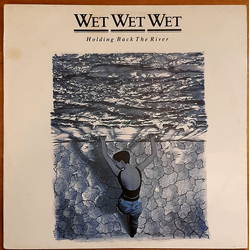 Wet Wet Wet Holding Back The River Vinyl LP USED
