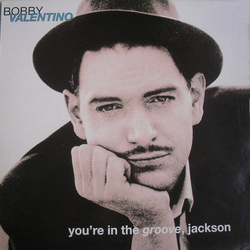 Bobby Valentino You're In The Groove, Jackson Vinyl LP USED