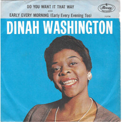 Dinah Washington Do You Want It That Way / Early Every Morning (Early Every Evening Too) USED VINYL 7INCH SINGLE