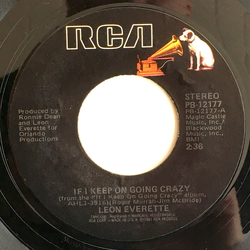 Leon Everette If I Keep On Going Crazy USED VINYL 7INCH 45 RPM STYRENE
