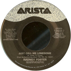 Radney Foster Just Call Me Lonesome USED VINYL 7INCH 45 RPM