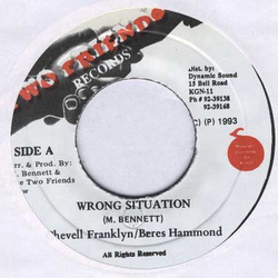 Chevelle Franklyn / Beres Hammond Wrong Situation Vinyl 7" USED
