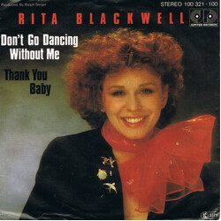 Rita Blackwell Don't Go Dancing Without Me Vinyl 7" USED