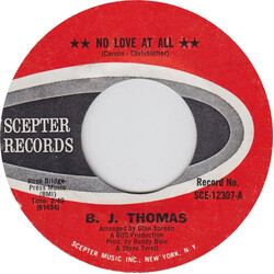 B.J. Thomas No Love At All USED VINYL 7INCH 45 RPM SINGLE STYRENE