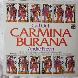 Carl Orff / André Previn / London Symphony Orchestra / London Symphony Chorus / St. Clement Danes Grammar School Boys' Choir / Sheila Armstrong / Gera
