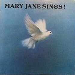Mary Jane (20) Mary Jane Sings! Vinyl LP USED