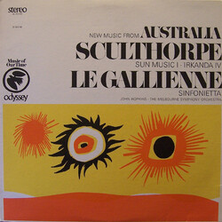 Peter Sculthorpe / Dorian Le Gallienne / John Hopkins (11) / Melbourne Symphony Orchestra New Music From Australia Sun Music I / Irkanda IV / Sinfonie