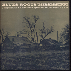 Various / Samuel B. Charters Blues Roots / Mississippi Vinyl LP USED