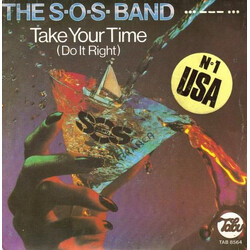 The S.O.S. Band Take Your Time (Do It Right) Vinyl 7" USED