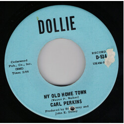Carl Perkins My Old Home Town Vinyl 7" USED