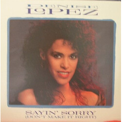 Denise Lopez Sayin' Sorry (Don't Make It Right) Vinyl 12" USED