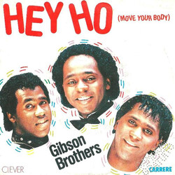 Gibson Brothers Hey Ho (Move Your Body) USED VINYL 7INCH
