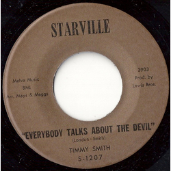 Timmy Smith (2) Everybody Talks About The Devil Vinyl 7" USED