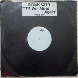 Inner City Till We Meet Again Vinyl 12" USED