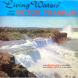 Victor Franklin (3) / Len Wallace (2) / Cheryl Kettle Living Waters Vinyl LP USED