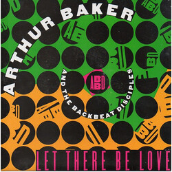 Arthur Baker And The Backbeat Disciples Let There Be Love Vinyl 7" USED