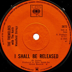 The Tremeloes I Shall Be Released USED VINYL 7INCH 45 RPM SINGLE