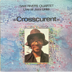 Sam Rivers Quartet "Crosscurrent" - Live At Jazz Unité Vinyl LP USED