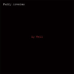 Puffy Areolas / Purling Hiss My Hell / Walking Down The Street Vinyl 12" USED