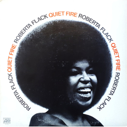 Roberta Flack Quiet Fire Vinyl LP USED