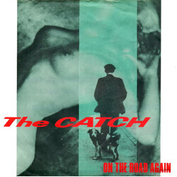 The Catch On The Road Again Vinyl 7" USED