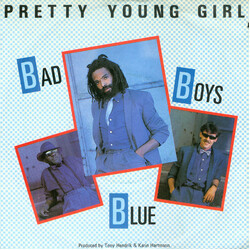 Bad Boys Blue Pretty Young Girl Vinyl 7" USED