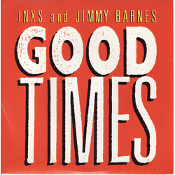 INXS / Jimmy Barnes Good Times Vinyl 7" USED
