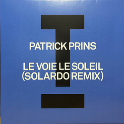 Patrick Prins Le Voie Le Soleil (Solardo Remix) Vinyl 12" USED