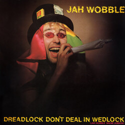 Jah Wobble Dreadlock Don't Deal In Wedlock Vinyl 12" USED