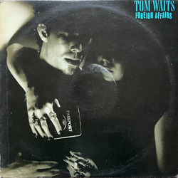 Tom Waits Foreign Affairs Vinyl LP USED
