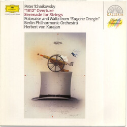 Pyotr Ilyich Tchaikovsky / Berliner Philharmoniker / Herbert von Karajan Ouverture Solennelle »1812« - Streicherserenade - Polonaise Und Walzer Aus »E