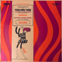 Hal Hester / Danny Apolinar / Donald Driver Your Own Thing (Original Cast Recording) Vinyl LP USED