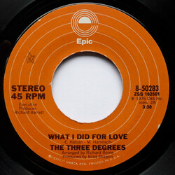 The Three Degrees What I Did For Love / Macaroni Man Vinyl 7" USED