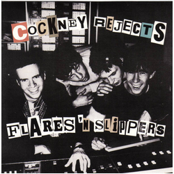 Cockney Rejects Flares 'n Slippers Vinyl 7" USED