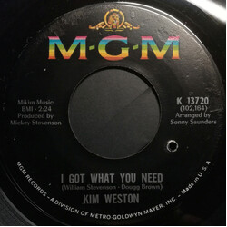 Kim Weston I Got What You Need / Someone Like You Vinyl 7" USED