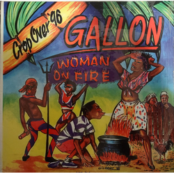 Gallon (2) Woman On Fire Vinyl 12" USED