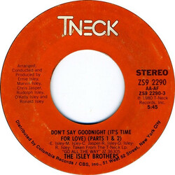 The Isley Brothers Don't Say Goodnight (It's Time For Love) (Parts 1 & 2) VINYL 7" USED