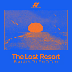 Various The Last Resort : Balearic At The End Of Time Vinyl LP USED