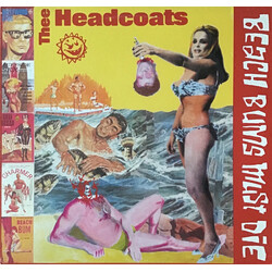 Thee Headcoats Beach Bums Must Die Vinyl LP USED
