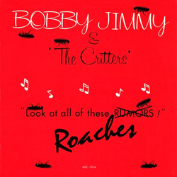 Bobby Jimmy And The Critters Roaches Vinyl 12" USED