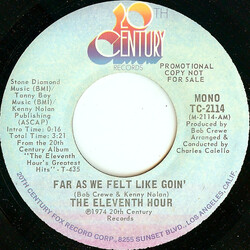 Eleventh Hour Far As We Felt Like Goin' USED VINYL 7INCH 45 RPM PROMO STEREO MONO