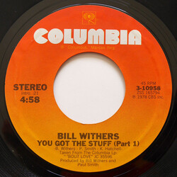 Bill Withers You Got The Stuff Vinyl 7" USED