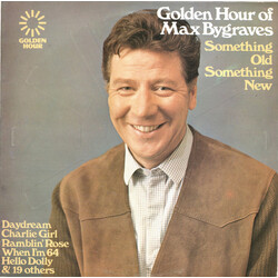 Max Bygraves Golden Hour Of Max Bygraves (Something Old Something New) Vinyl LP USED