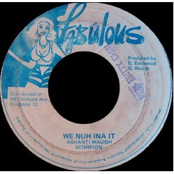 Ashanti Waugh / Scorpion (5) We Nuh Ina It Vinyl 7" USED